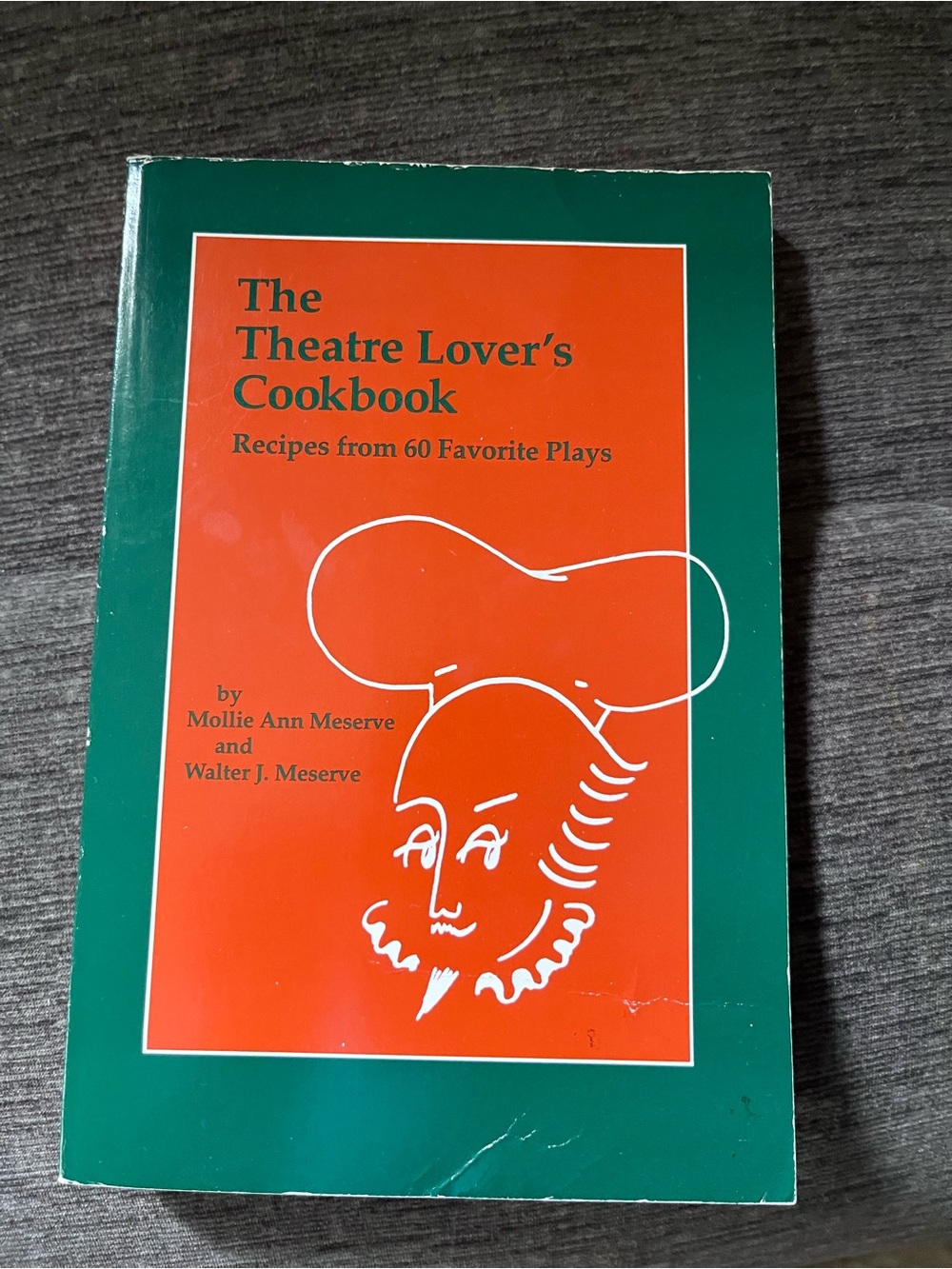 The #Theatre Lover's #Cookbook: #Recipes from 60 Favorite #Plays" by Mollie Ann